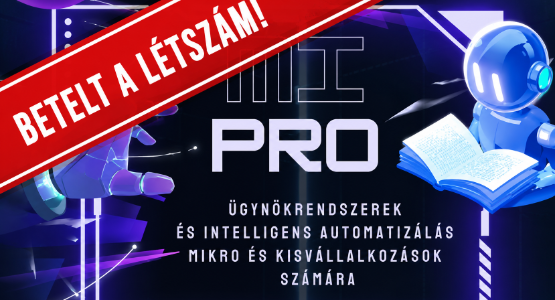 MI PRO - KÉPZÉS - Ügynökrendszerek és intelligens automatizálás mikro és kisvállalkozások számára