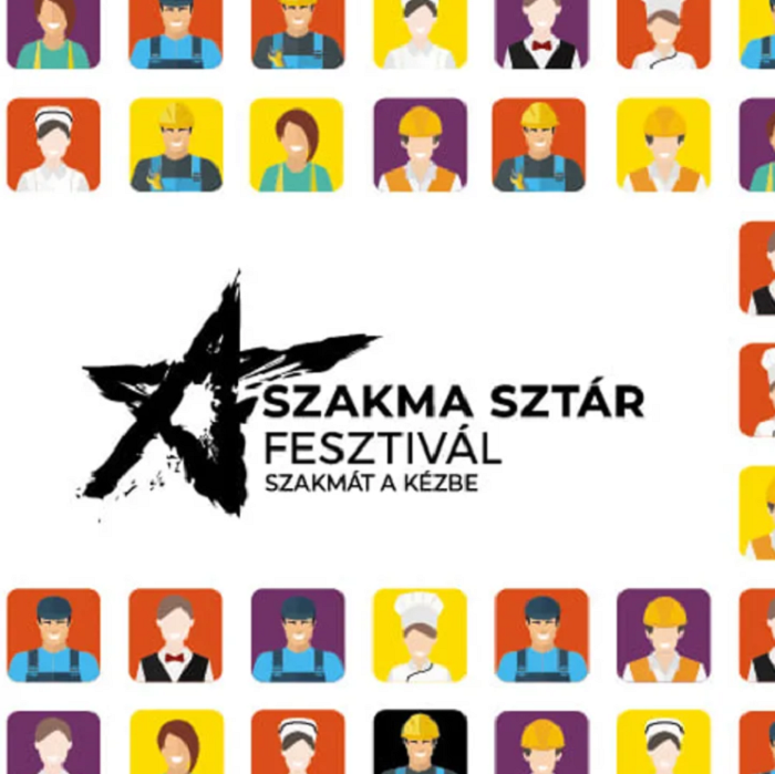 Több, mint egy verseny – Fedezd fel a szakmák világát a XIX. Szakma Sztár Fesztiválon!