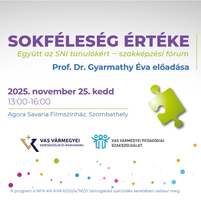 Sokféleség értéke – Együtt az SNI tanulókért – szakképzési fórum